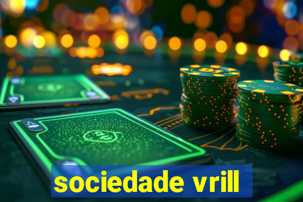 sociedade vrill